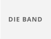 DIE BAND